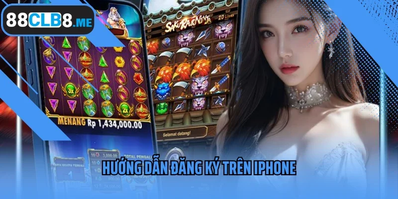 Hướng dẫn đăng ký trên iPhone